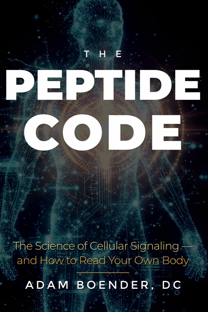 The Peptide Code by Adam Boender, DC. The Science of Cellular Signaling, and How to Read Your Own Body.